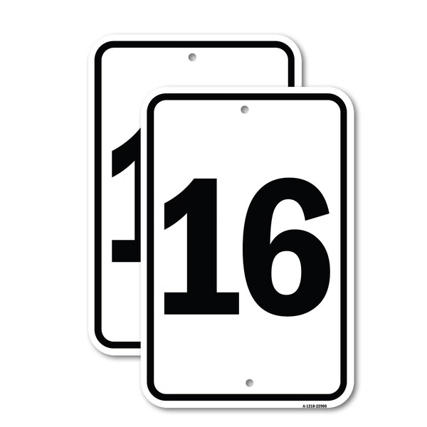 Signmission Sign with Number '16, 12'' X 18'' 2 Signs, Heavy Gauge Aluminum, 2PK A-1218-2PACK-22906 - main