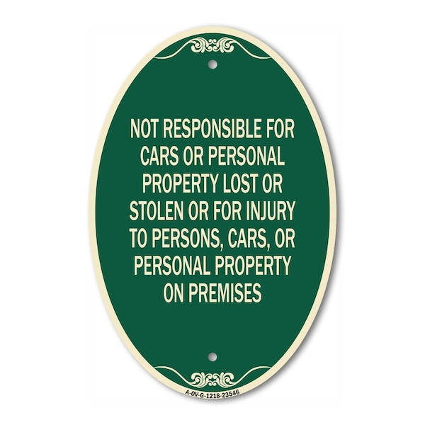Signmission Not Responsible for Cars or Personal Property, 12 In X 18 In Architectural, Heavy Gauge Aluminum A-OV-G-1218-23546 - main