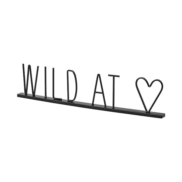 Homeroots 24" Black and Brown Metal And Wood Wild At Heart Tabletop Sign 392455 - main