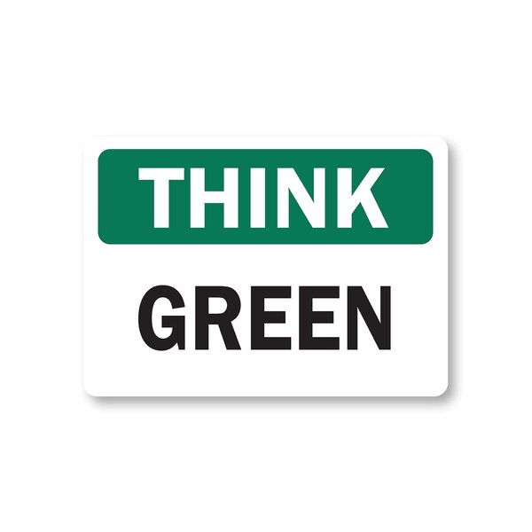 Signmission Think Safety Sign-Green-10in x 14in OSHA Safety Sign, 10" L, 14" H, TS-Green TS-Green - main