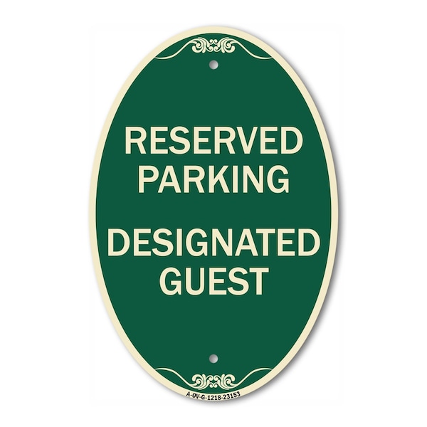 Signmission Reserved Parking - Designated Guest, 12 Inch X 18 Inch Architectural Oval, Heavy Gauge Aluminum A-OV-G-1218-23153 - main