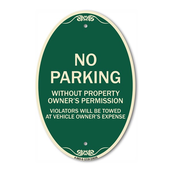 Signmission No Parking Without Property Owner's Permissio, 12 In X 18 In Architectural, Heavy Gauge Aluminum A-OV-G-1218-23635 - main