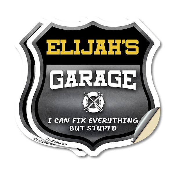 Signmission Elijah's Garage I Can Fix Everything But Stupid, 6 inch X 6 inch, Vinyl Decal, 2PK SHI-D-2PACK-6-490-ELIJAH - main