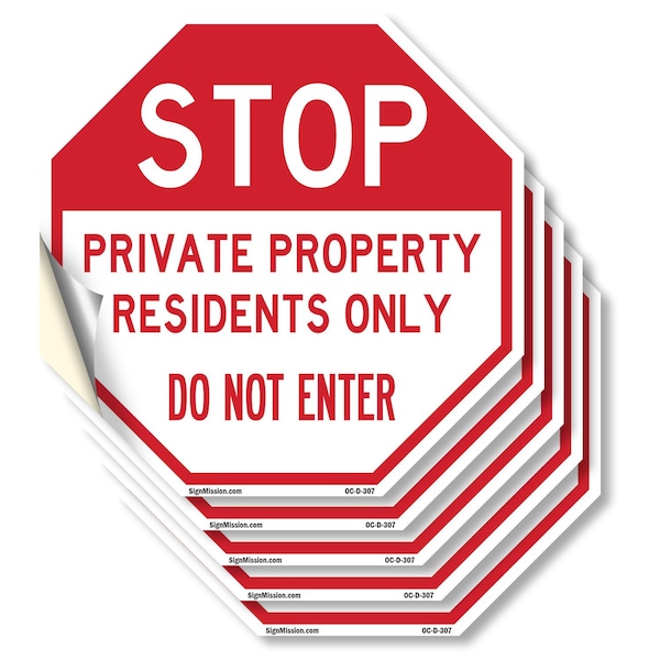 Signmission Stop Private Property Residents Onl, 4 inch X 4 inch, Vinyl Decal, 5PK OC-D-5PACK-4-307 - main