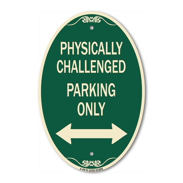Signmission Physically Challenged Parking Only With Bidi, 12 In X 18 In Architectural, Heavy Gauge Aluminum A-OV-G-1218-23305 - main