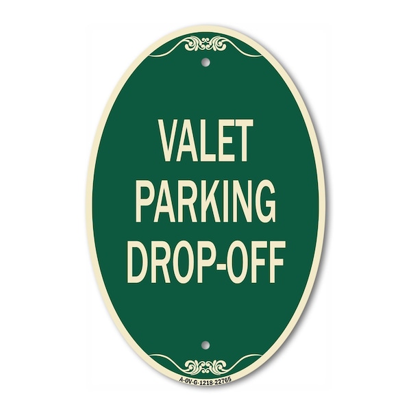 Signmission Valet Parking Drop-Off, 12 Inch X 18 Inch Architectural Oval, Heavy Gauge Aluminum A-OV-G-1218-22765 - main