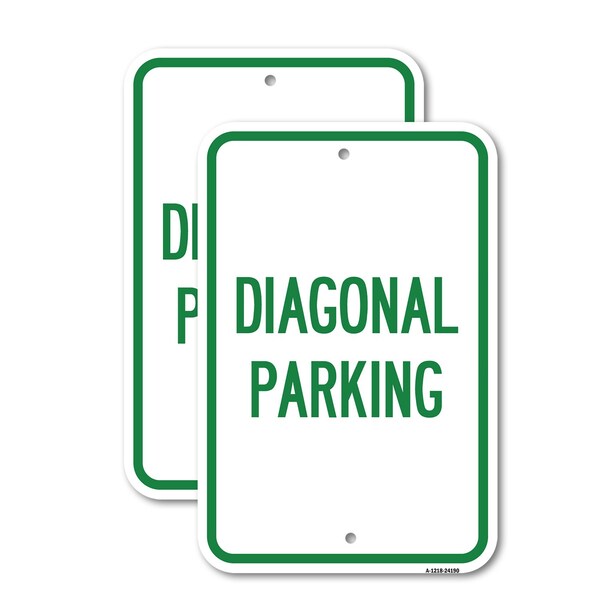 Signmission Diagonal Parking, 12'' X 18'' 2 Signs, Heavy Gauge Aluminum, 2PK A-1218-2PACK-24190 - main