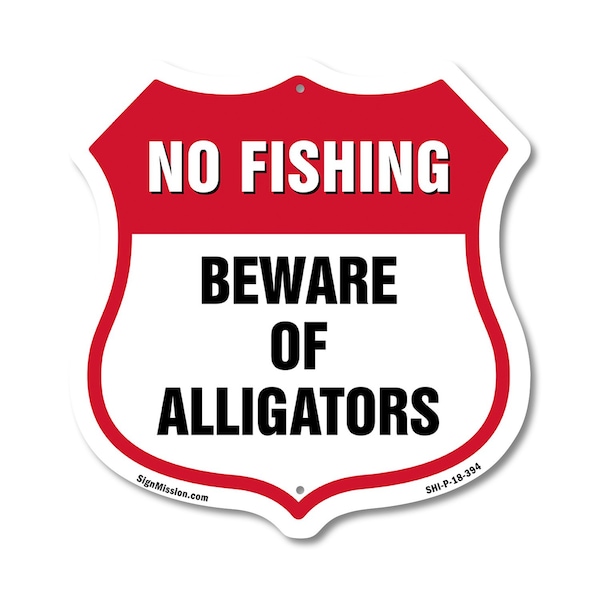 Signmission No Fishing Shield Sign Beware Of Alligat, 18 Inch X 18 Inch, Plastic Sign SHI-P-18-394 - main