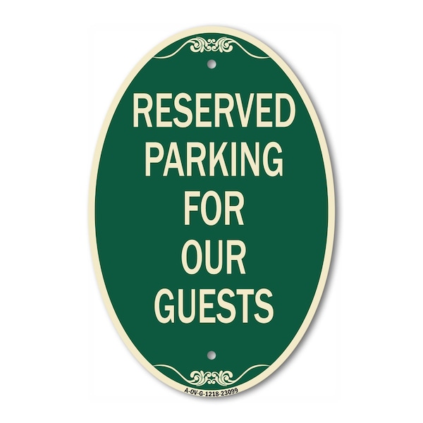 Signmission Reserved Parking for Guests, 12 Inch X 18 Inch Architectural Oval, Heavy Gauge Aluminum A-OV-G-1218-23099 - main