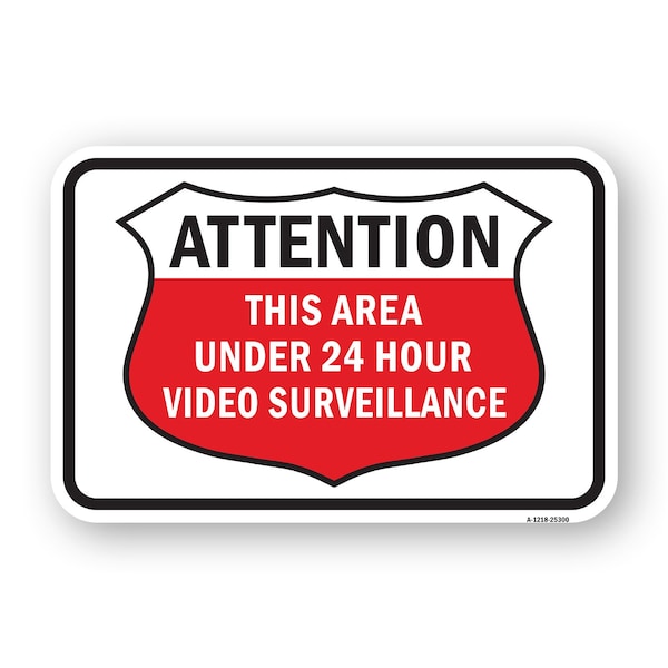 Signmission Area Under 24 Hour Video Surveillance, Heavy-Gauge Aluminum, 18" H, A-1824-25300 A-1824-25300 - main