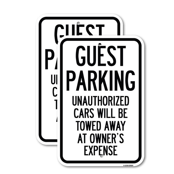 Signmission Guest Parking Unauthorized Cars Will Be Towed Away at O, 18'' X 24'', Heavy Gauge Aluminum, 2PK A-1824-2PACK-23924 - main