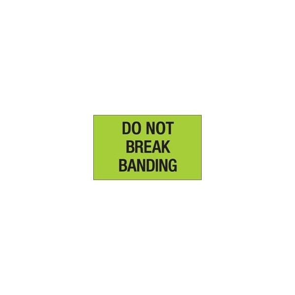 Bubblefast 3 x 5'' - ''Do Not Break Banding'' Fluorescent Green Labels BFDL1107 - main