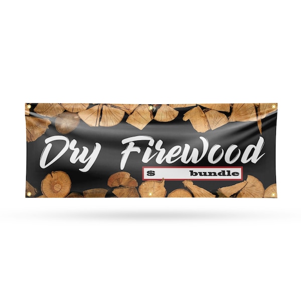 Signmission Dry Firewood, 24 Inch x 72 Inch, Vinyl Banner B-72-30551 - main