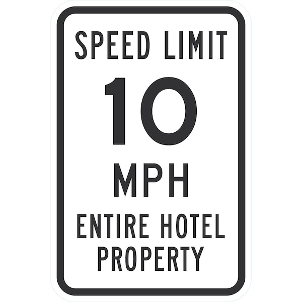 Lyle Speed Limit 10 MPH Entire Hotel Property, 12x18, High Intensity Prismatic, White G-4236-HI_12x18 - main