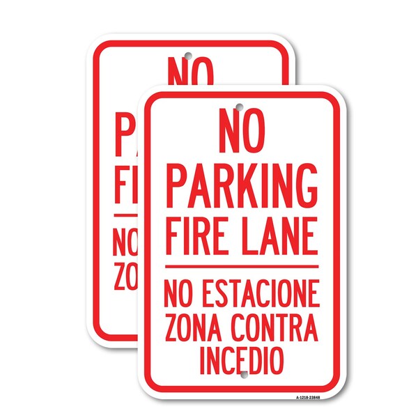 Signmission No Estacione Zona Contra Incendio, 12'' X 18'' 2 Signs, Heavy Gauge Aluminum, 2PK A-1218-2PACK-23848 - main