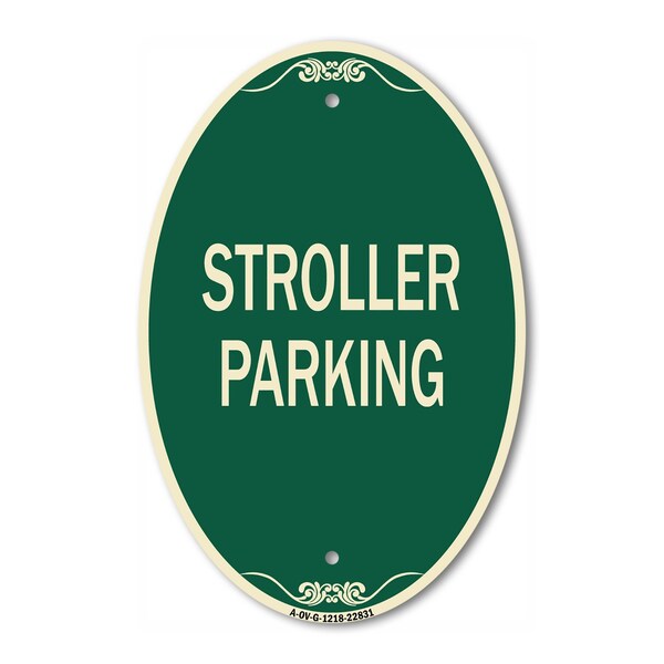 Signmission Stroller Parking, 12 Inch X 18 Inch Architectural Oval, Heavy Gauge Aluminum A-OV-G-1218-22831 - main