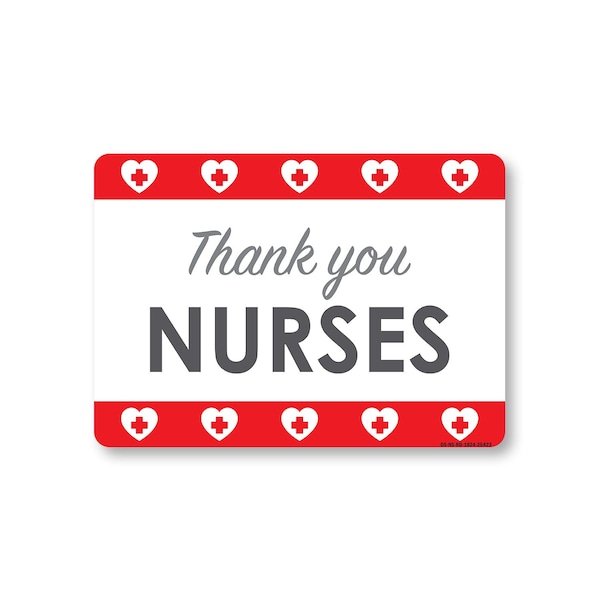 Signmission Public Safety, 18" Height, Peel And Stick Wall Graphic, 24" x 18", Thank You Nurses 3 OS-NS-RD-1824-25423 - main