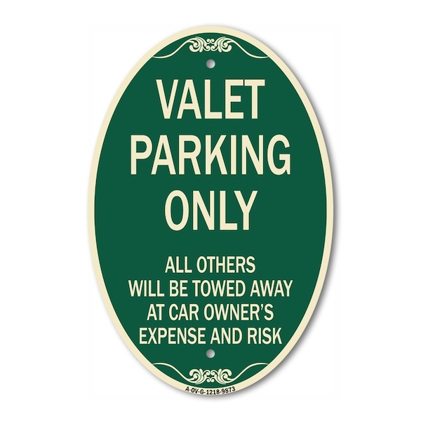 Signmission Valet Parking Only All Others Will Be Towed A, 12 In X 18 In Architectural, Heavy Gauge Aluminum A-OV-G-1218-9873 - main