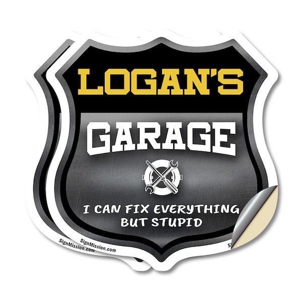 Signmission Logan's Garage I Can Fix Everything But Stupid, 4 inch X 4 inch, Vinyl Decal, 2PK SHI-D-2PACK-4-490-LOGAN - main