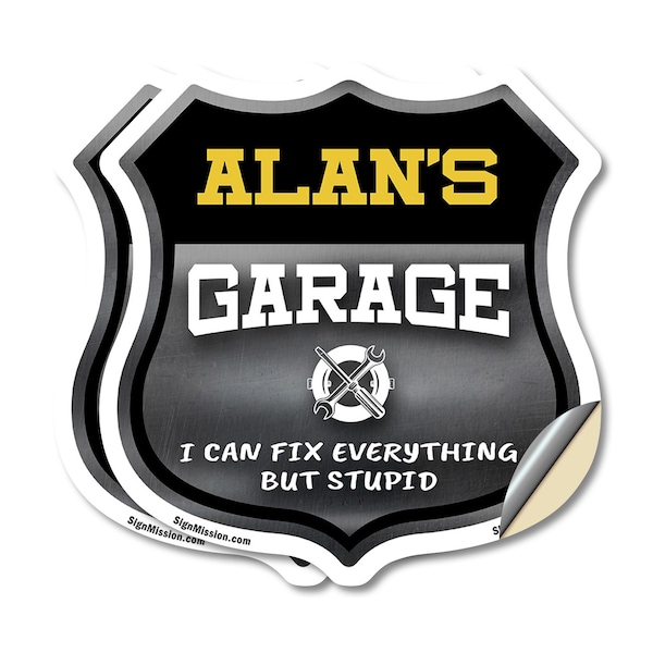 Signmission Alan's Garage I Can Fix Everything But Stupid, 4 inch X 4 inch, Vinyl Decal, 2PK SHI-D-2PACK-4-490-ALAN - main