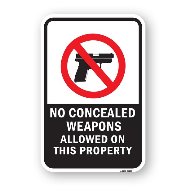 Signmission No Concealed Weapons Allowed On This Property, Heavy-Gauge Aluminum, 18" H, A-1824-25104 A-1824-25104 - main