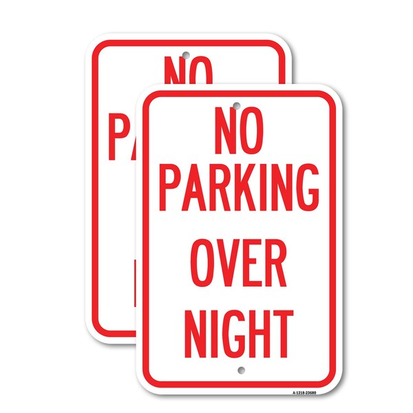 Signmission No Parking Overnight Parking Sign, 18'' X 24'' 2 Signs, Heavy Gauge Aluminum, 2PK A-1824-2PACK-23680 - main