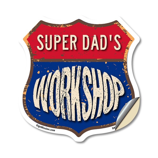Signmission Super Dad's Workshop, 12 Inch X 12 Inch, Vinyl Decal SHI-D-12-489-SUPER DAD - main