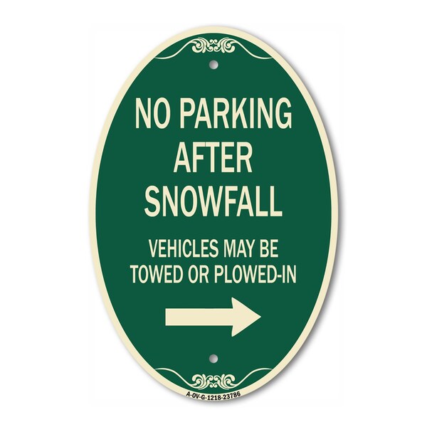 Signmission No Parking After Snowfall Vehicles May Be Tow, 12 In X 18 In Architectural, Heavy Gauge Aluminum A-OV-G-1218-23786 - main