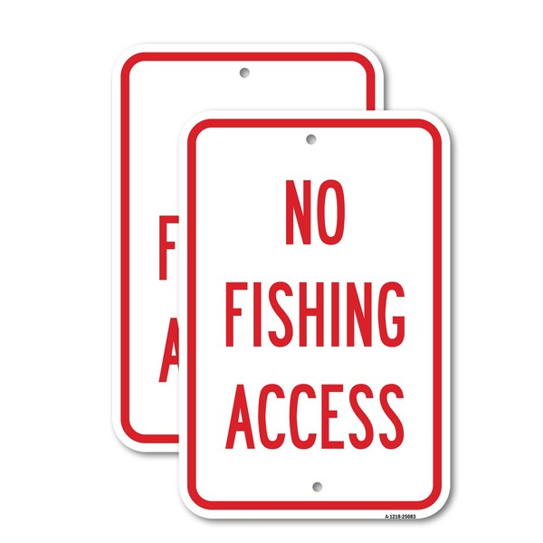 Signmission No Fishing Access, 18'' X 24'' 2 Signs, Heavy Gauge Aluminum, 2PK A-1824-2PACK-25083 - main