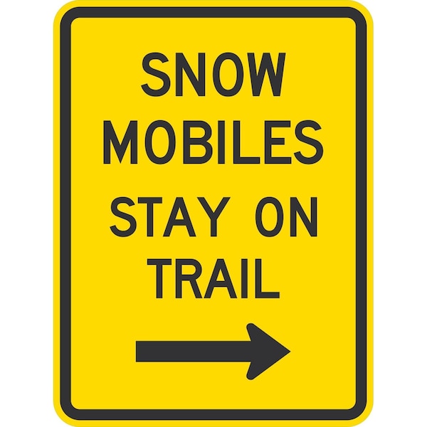 Lyle Snow Mobiles Stay On Trail (w/Right Arrow), 18x24, High Intensity Prismatic, Yellow G-10732-HI_18x24 - main