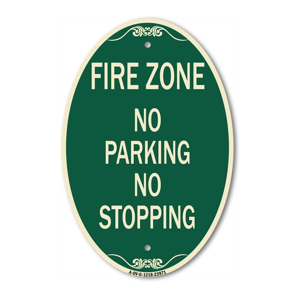 Signmission Fire Zone No Parking No Stopping, 12 Inch X 18 Inch Architectural Oval, Heavy Gauge Aluminum A-OV-G-1218-23971 - main