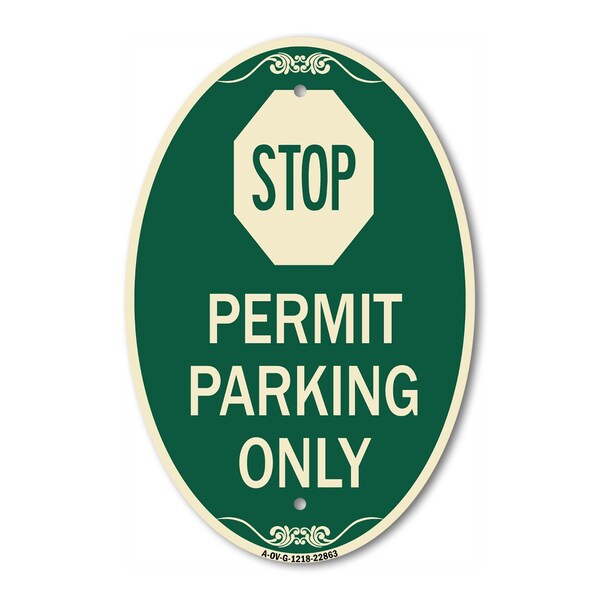 Signmission Stop - Permit Parking Only With Stop Symbol, 12 In X 18 In Architectural, Heavy Gauge Aluminum A-OV-G-1218-22863 - main