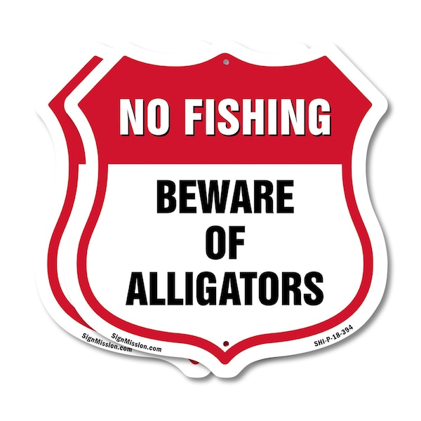 Signmission No Fishing Shield Sign Beware Of Alligat, 18 inch X 18 inch, Plastic Sign, 2PK SHI-P-2PACK-18-394 - main