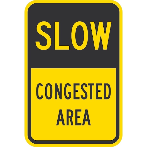Lyle Slow Congested Area, 12x18, High Intensity Prismatic, Yellow G-4159-HI_12x18 - main
