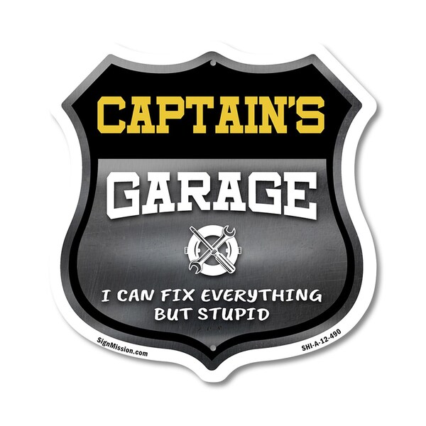 Signmission Captain's Garage I Can Fix Everything But Stupid, 12 Inch X 12 Inch, Aluminum Metal Sign SHI-A-12-490-CAPTAIN - main