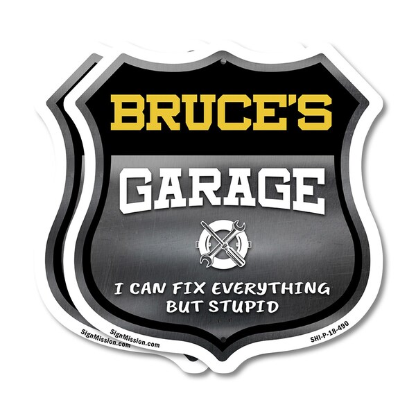 Signmission Bruce's Garage I Can Fix Everything But Stupid, 18 inch X 18 inch, Plastic Sign, 2PK SHI-P-2PACK-18-490-BRUCE - main