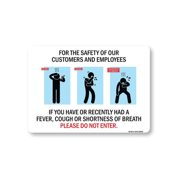 Signmission Public Safety, 10" Height, 14" Width, Aluminum, 14" W, 10" H, For Of Our Customers And Employees OS-NS-A-1014-25349 - main