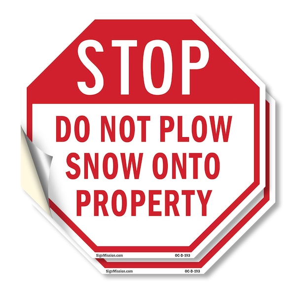 Signmission Stop Do Not Plow Snow onto Property, 4 inch X 4 inch, Vinyl Decal, 2PK OC-D-2PACK-4-193 - main