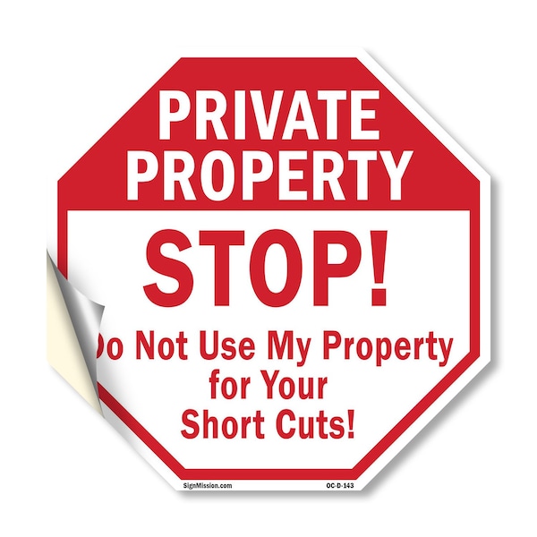 Signmission Private Property Stop! Do Not Use M, 10 Inch X 10 Inch, Vinyl Decal OC-D-10-143 - main