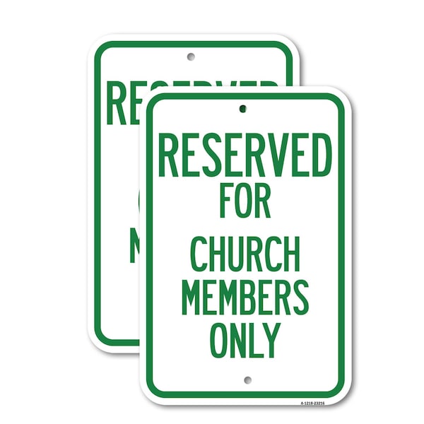 Signmission Reserved for Church Members Only, 18'' X 24'' 2 Signs, Heavy Gauge Aluminum, 2PK A-1824-2PACK-23216 - main