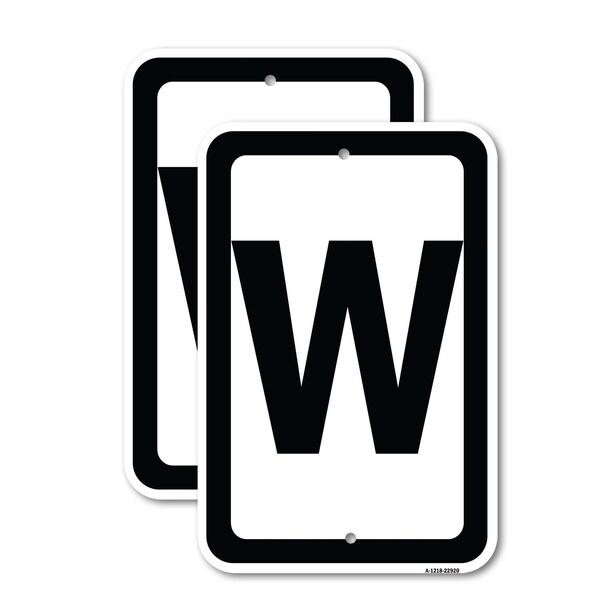 Signmission Sign with Letter W, 12'' X 18'' 2 Signs, Heavy Gauge Aluminum, 2PK A-1218-2PACK-22920 - main