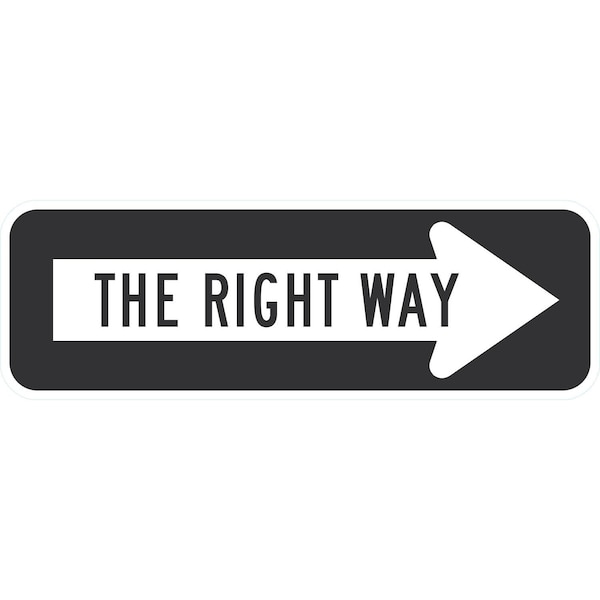 Lyle The Right Way >, 24x8, Non-Reflective, White G-14533-NA_24x8 - main