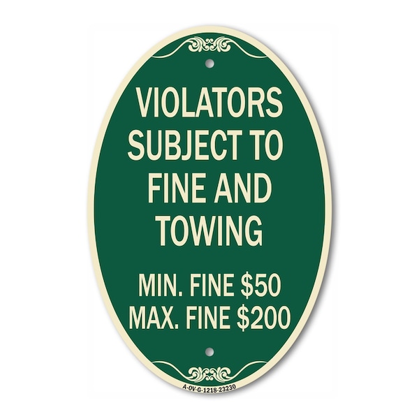 Signmission R7-8f Violators Subject to Fine and Towing Mi, 12 In X 18 In Architectural, Heavy Gauge Aluminum A-OV-G-1218-23230 - main