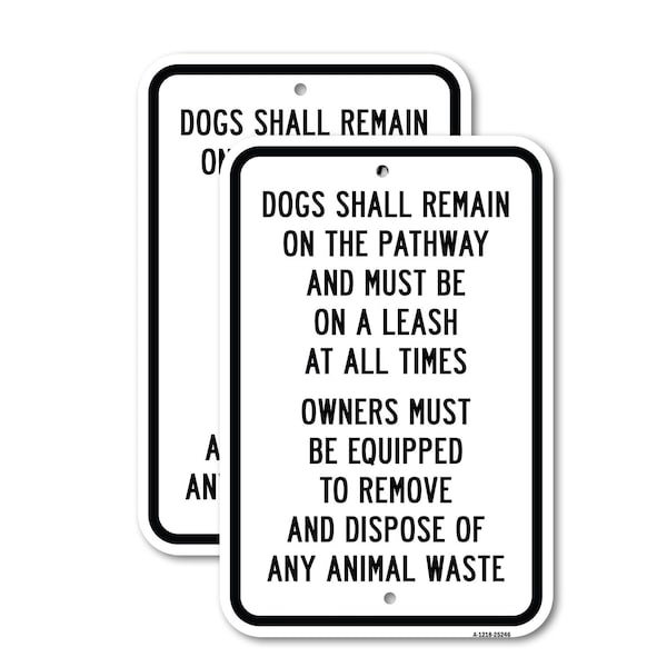 Signmission Dogs Shall Remain On The Pathways And Must Be On A Aluminum, 18" x 24", A-1824-25246 A-1824-25246 - main