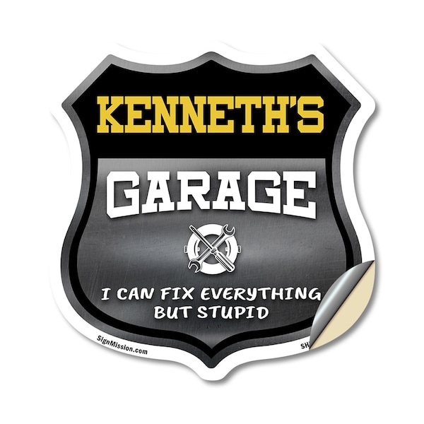 Signmission Kenneth's Garage I Can Fix Everything But Stupid, 12 Inch X 12 Inch, Vinyl Decal SHI-D-12-490-KENNETH - main