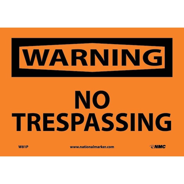 Nmc Warning No Trespassing Sign, W81P W81P - main