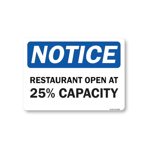 Signmission Public Safety, 5" Height, Decal, 5" x 3.5", Notice Restaurant Open At 25% Capacity OS-NS-D-35-25461 - main