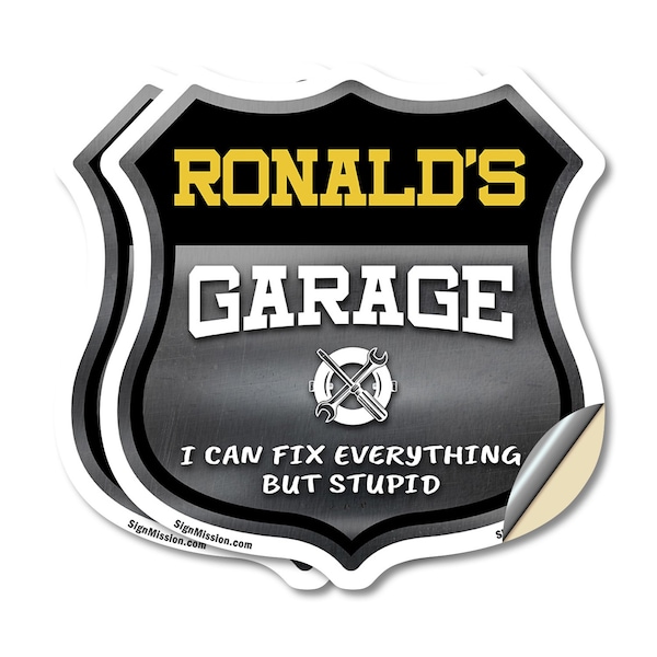 Signmission Ronald's Garage I Can Fix Everything But Stupid, 6 inch X 6 inch, Vinyl Decal, 2PK SHI-D-2PACK-6-490-RONALD - main