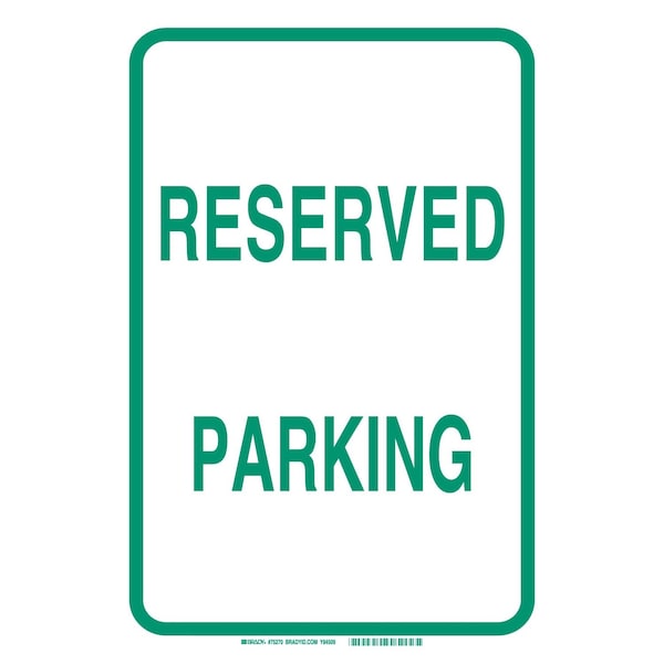 Brady Reserved Parking Sign, 18in H x 12in W x .035in D, Aluminum 94359 - main