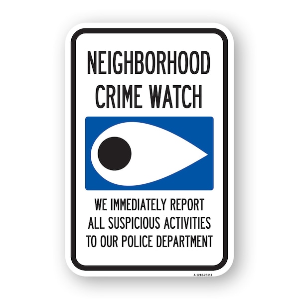 Signmission Neighborhood Crime Watch Eye Sign, Heavy-Gauge Aluminum, 18" H, A-1824-25111 A-1824-25111 - main